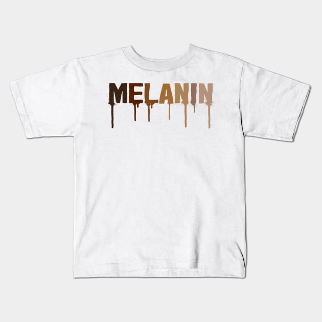 Melanin Drippin Kids T-Shirt by Rebrand